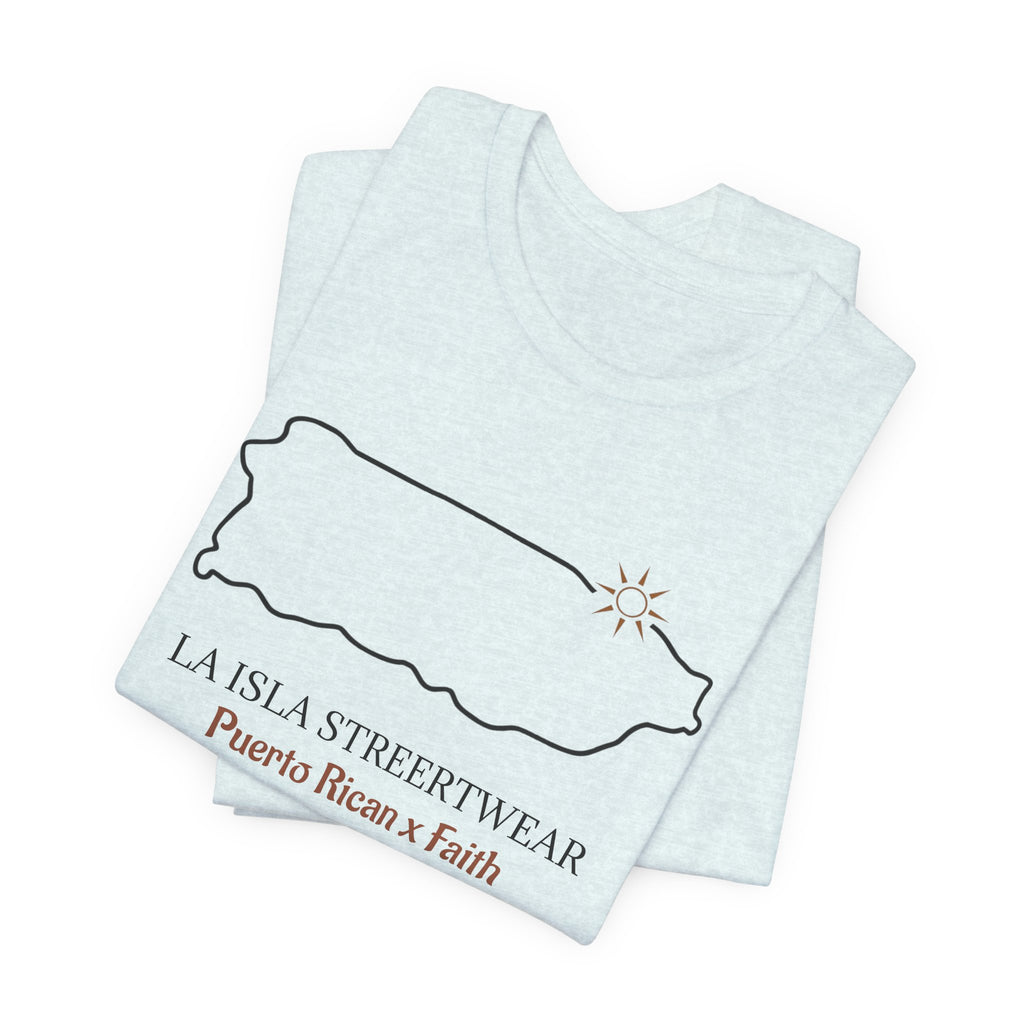 Puerto Rico Outline Tee "La Isla Streetwear" Puerto Rican Faith T‑Shirt